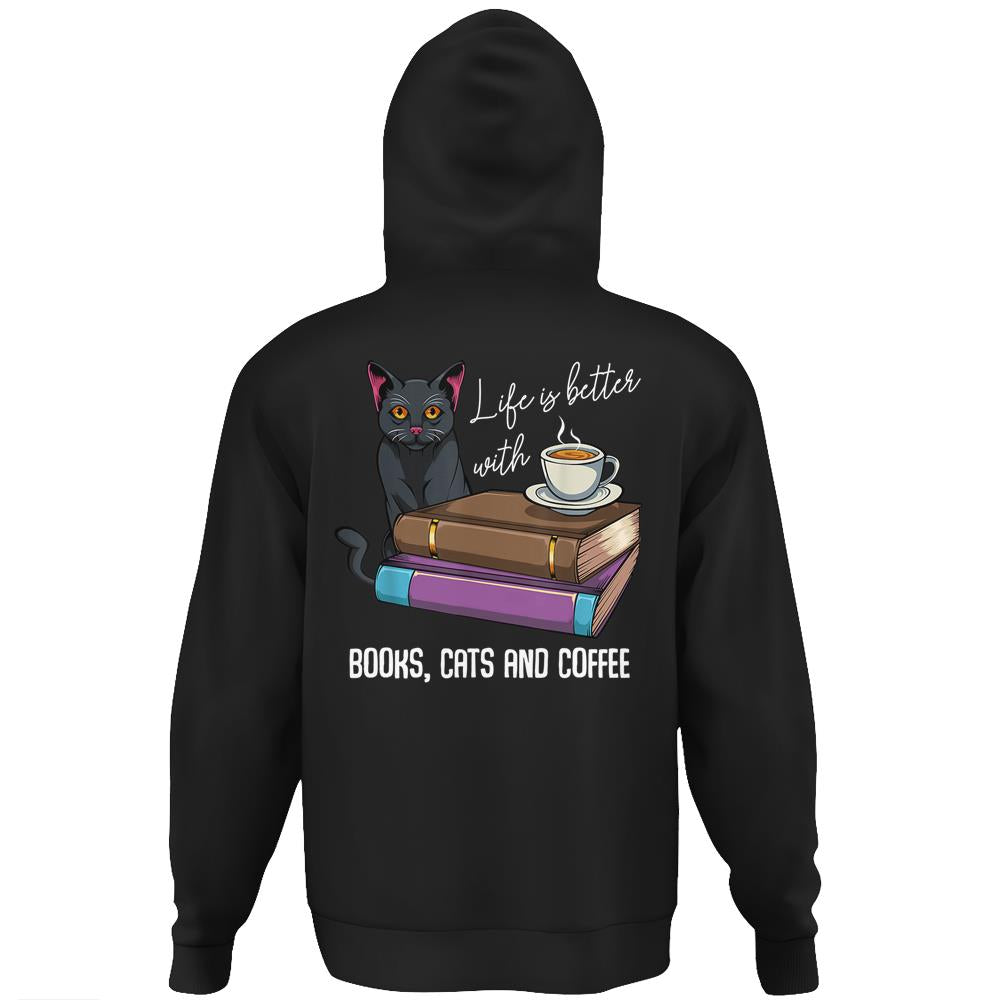 Life Is Better With Books Cats And Coffee Reading Lover Hoodie Print On Back