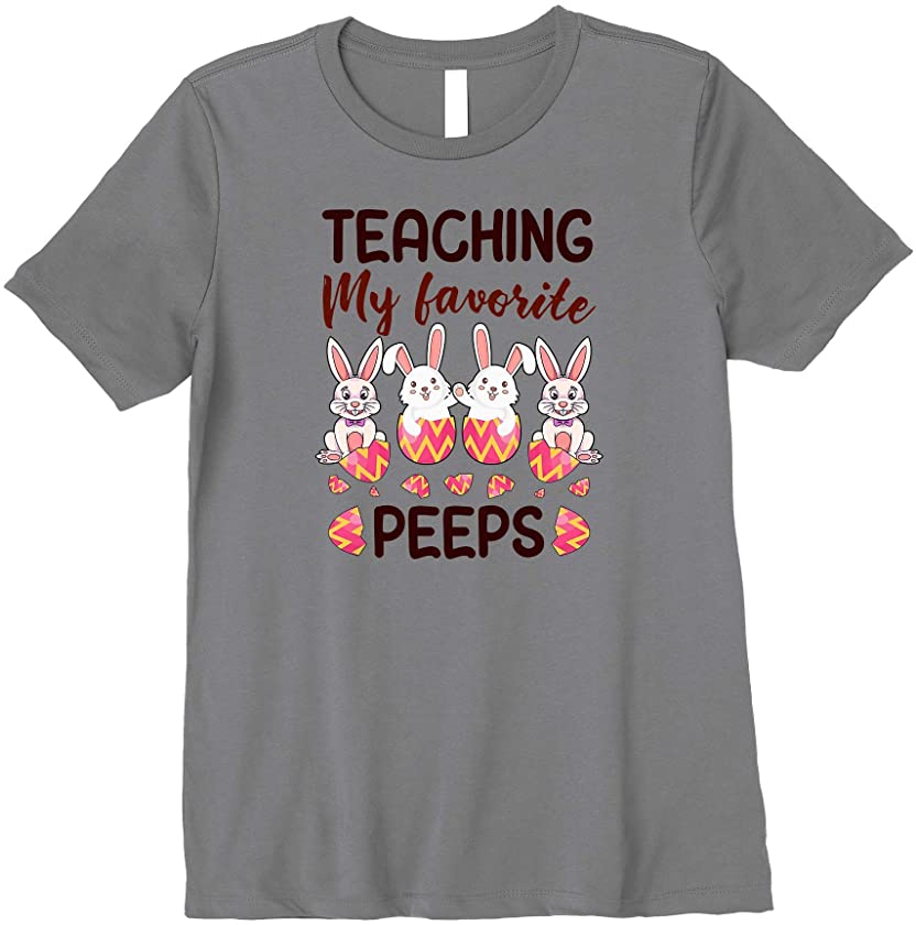 Womens Teaching My Favorite Peeps Funny Easter Teacher Bunny Egg Premium T-Shirt