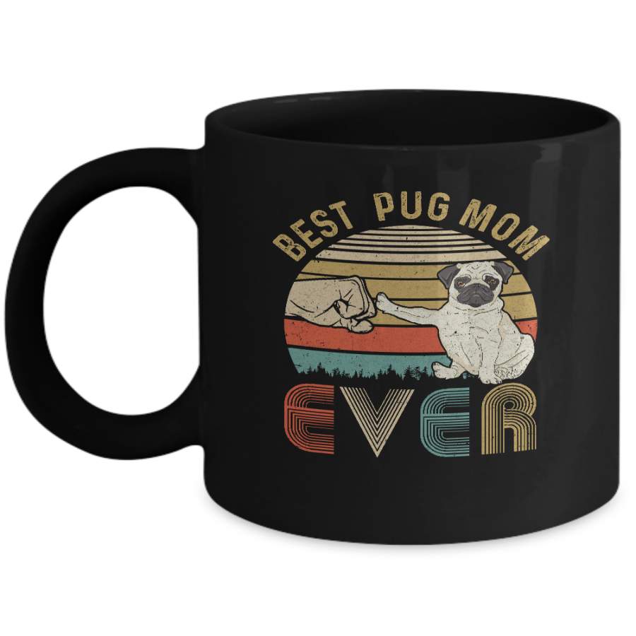 Vintage Best Pug Mom Ever Bump Fit Funny Mom Gifts Mug