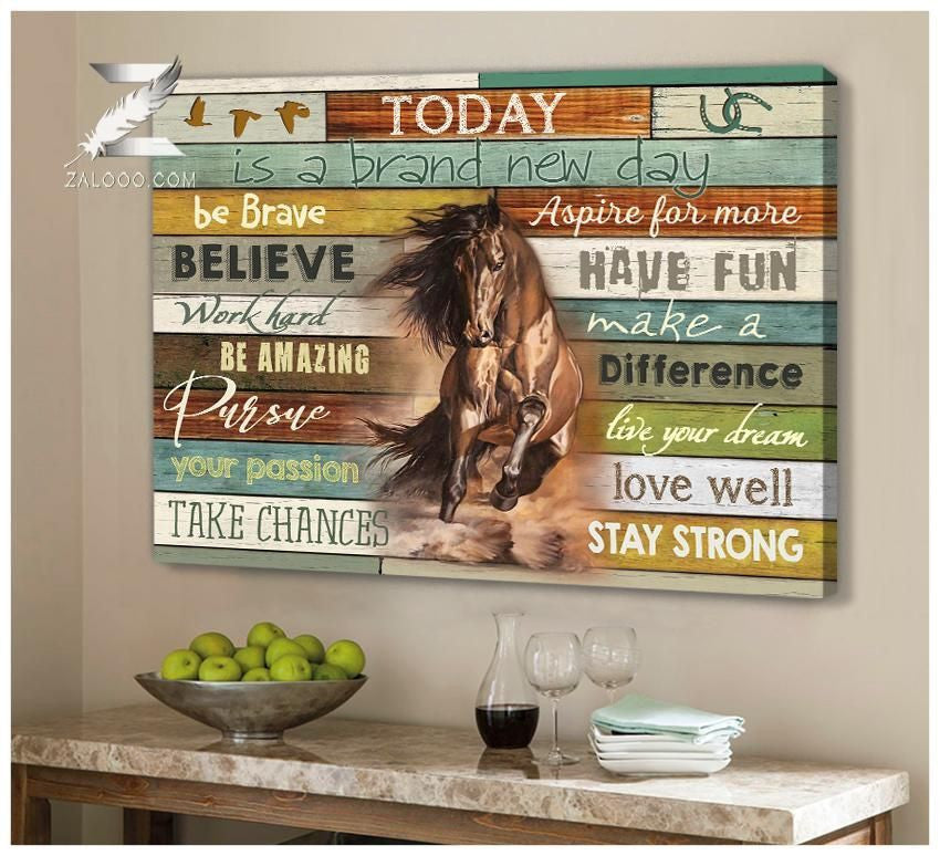 Today Is A Brand New Day Horse Wall Art Canvas Gift For Family, Wall Art Decor, Canvas Print, Home Decor