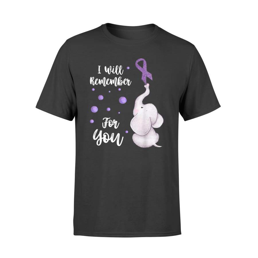 I Will Remember For You Elephant Alzheimer’s Awareness T-Shirt – Standard T-shirt