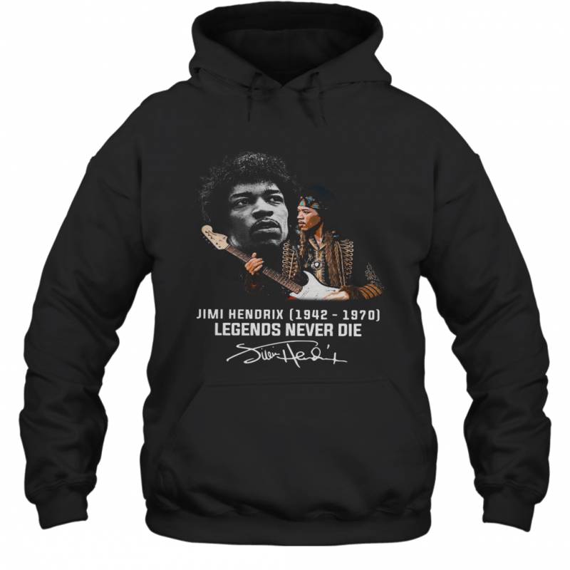 Jimi Hendrix Legends never die signature Hoodie
