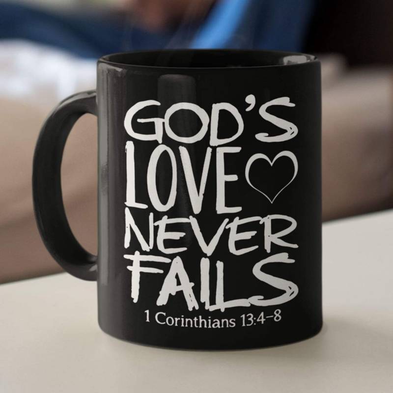 1 Corinthians 13:4-8 God’s love never fails bible verse coffee mug ...