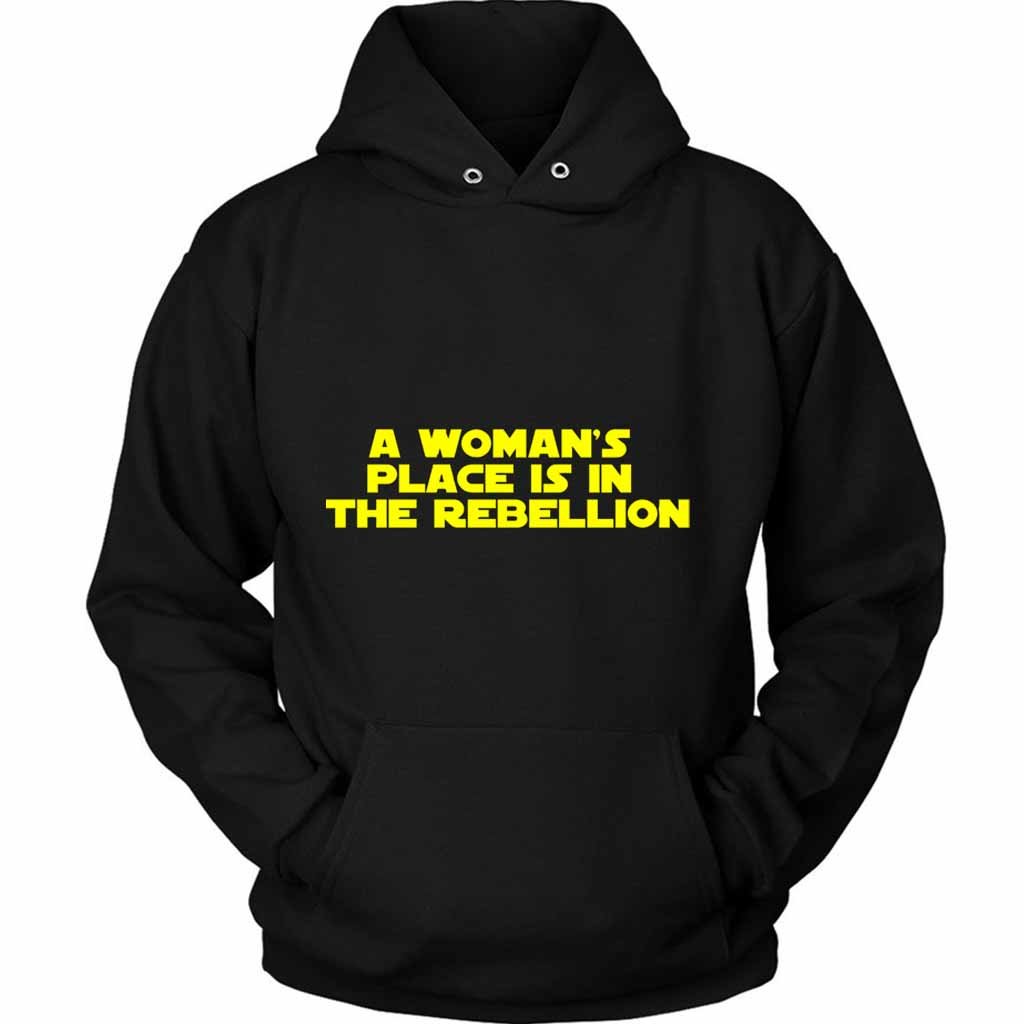 A Woman Place Is In The Rebelion Unisex Hoodie