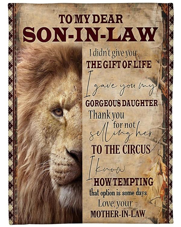 To My Son-In-Law I Gave You My Gorgeous Daughter Fleece Blanket Gift For Family,Birthday,Daughter,Son,Son-In-Law,Lion Lovers Gift Home Decor Bedding Couch Sofa Soft And Comfy Cozy