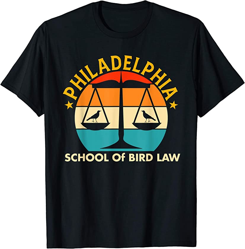 Vintage Retro Sunset Philadelphia School of Bird Law T-Shirt