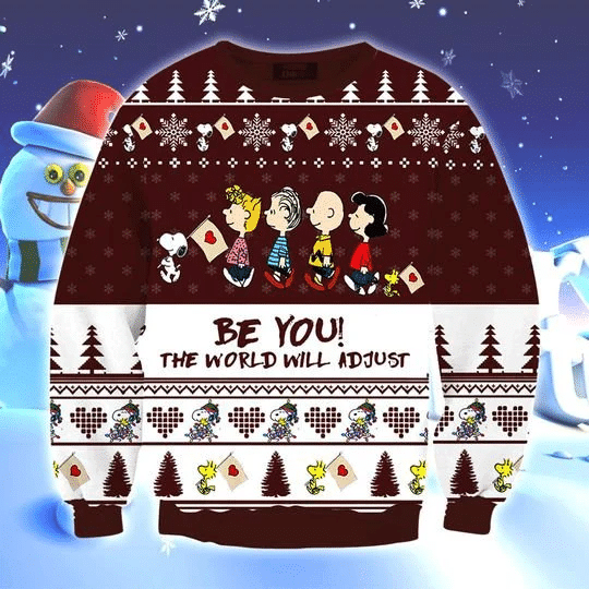 Be You The World Will Adjust Christmas Ugly Christmas Sweater