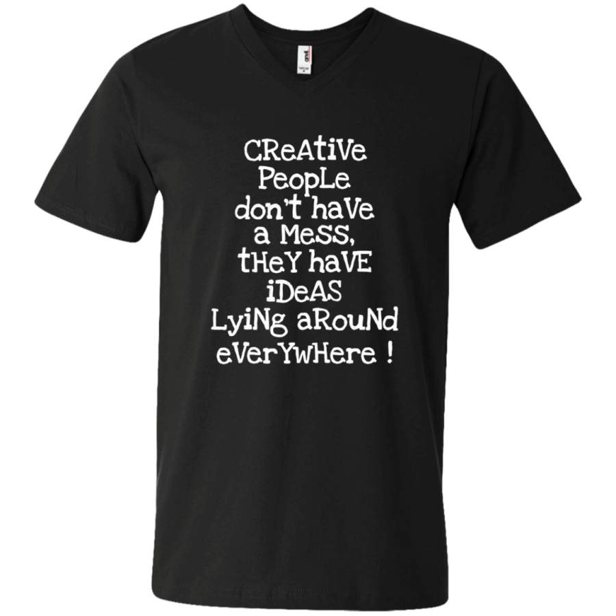 AGR Creative People Don’t Have a Mess Unisex V-neck