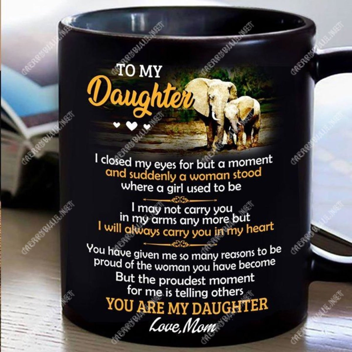 Proud To Say You Are My Daughter Elephants Mug