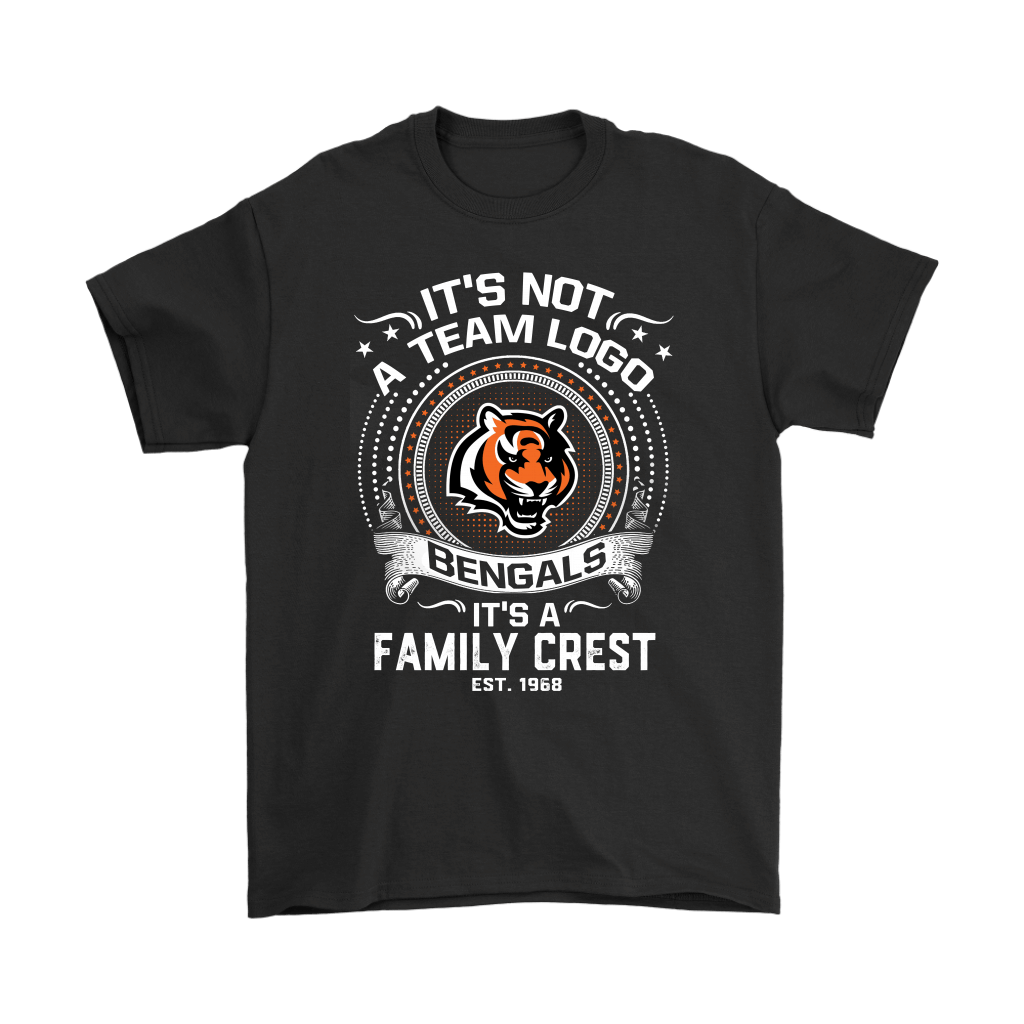 High quality Its Not A Team Logo Its A Family Crest Cincinnati Bengals Shirts