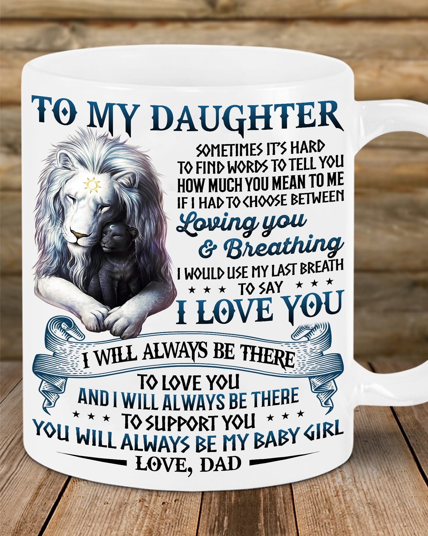 To My Daughter – Dad Mugs