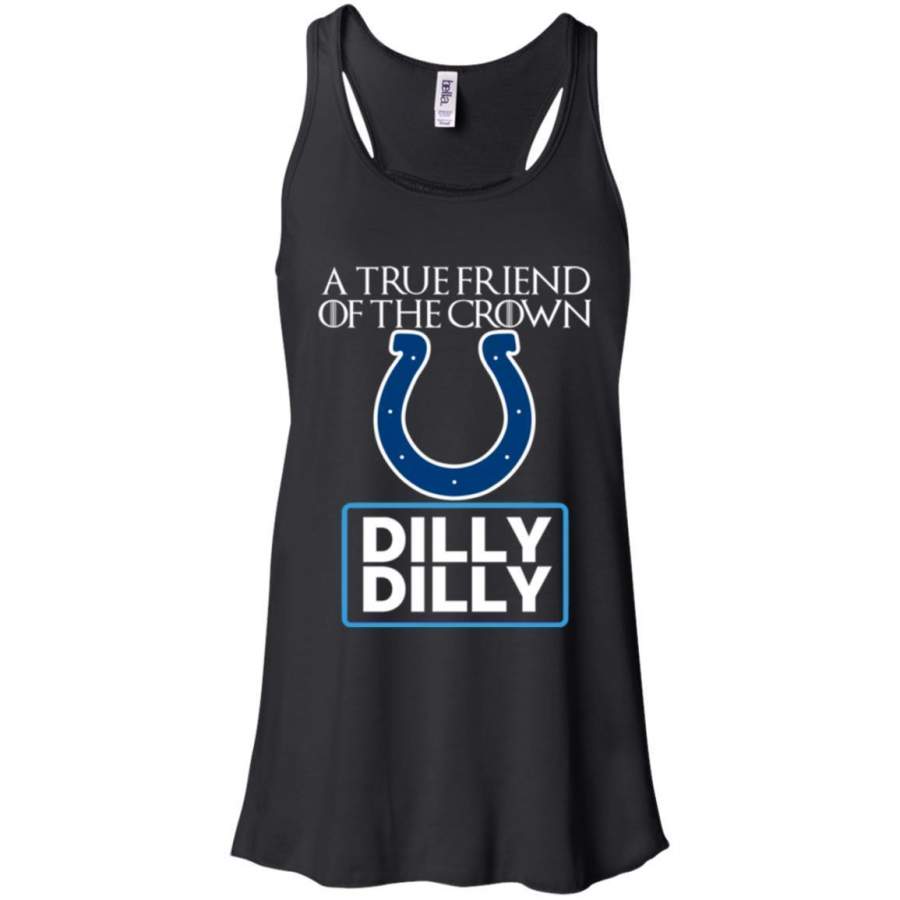 AGR Dilly Dilly T-shirt Friend Of The Indianapolis Colts King