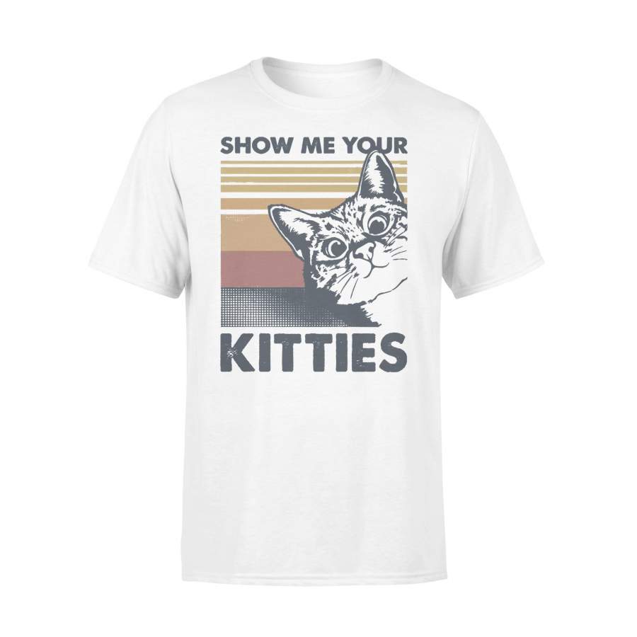 Cat Show Me Your Kitties Vintage Retro T-shirt