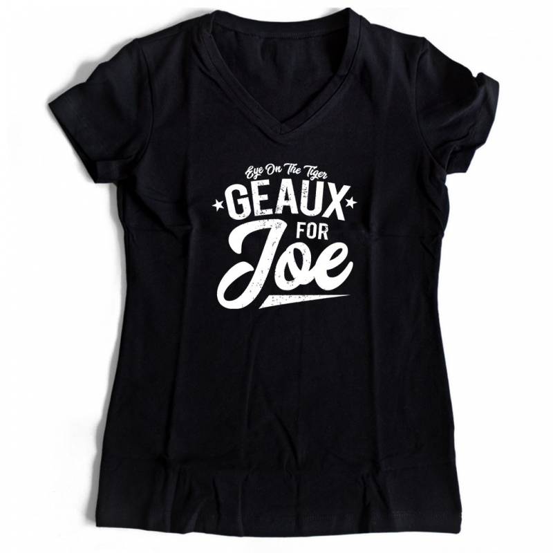 Eye On The Tiger Geaux For Joe Women’s V-Neck Tee T-Shirt