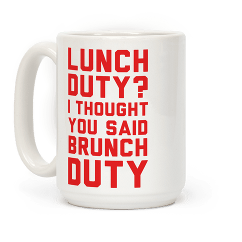 Brunch Duty Coffee Mug