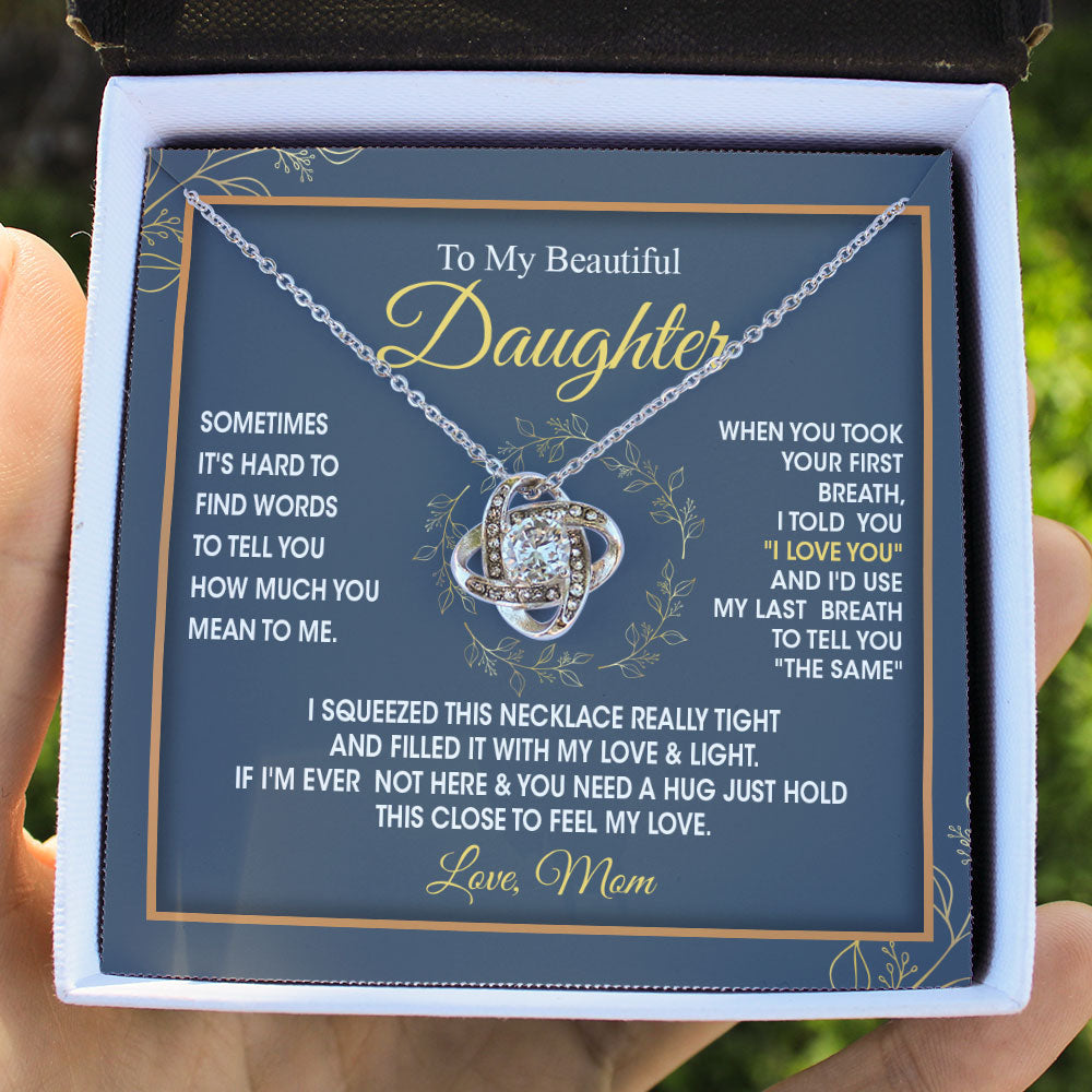 To My Beautiful Daughter Granddauter Necklace Gift From Mom Dad Grandma Papa – I’D Use The Last Breath To Tell You I Love You – Personalized Love Knot, Eternal Hope, Alluring Beauty Necklace Lx052A