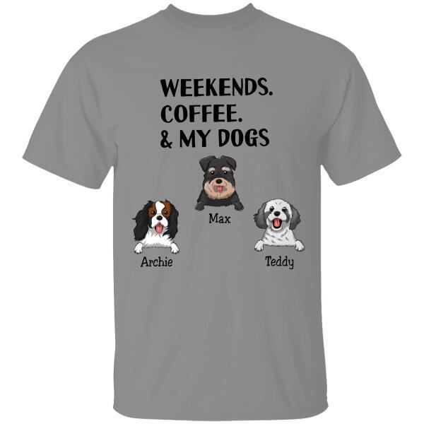 Weekends Coffee With My Dogs Personalized T-Shirt For Dog Mom Dog Lover Dog Dad