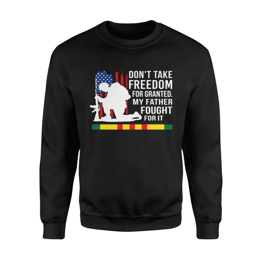 Vietnam Veteran – Don’t take freedom for granted – Premium Fleece Sweatshirt