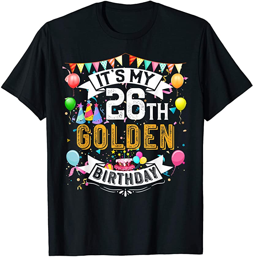 26th Birthday T-Shirt It’s My 26th Golden Birthday Vintage