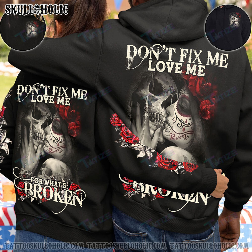 Matching Couple Shirt Don’T Fix Me Couple Skull 3D All Over Printed Shirt, Sweatshirt, Hoodie, Bomber Jacket Size S – 5Xl