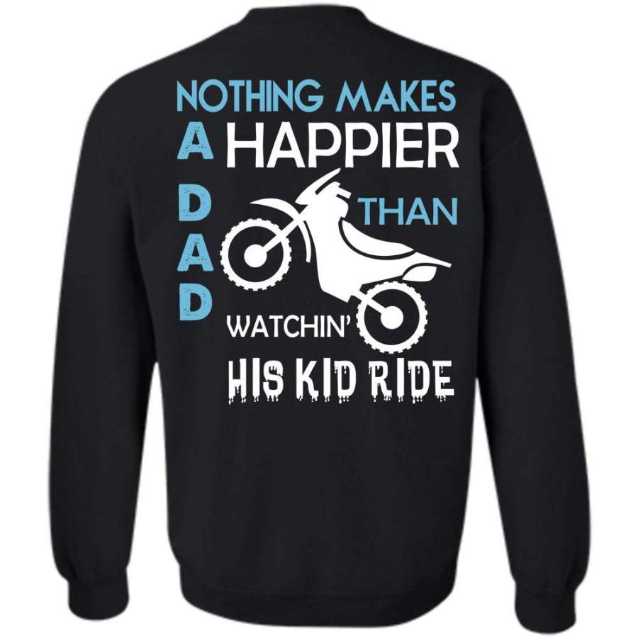 Watching His Kid Ride T Shirt, Loving Sweatshirt