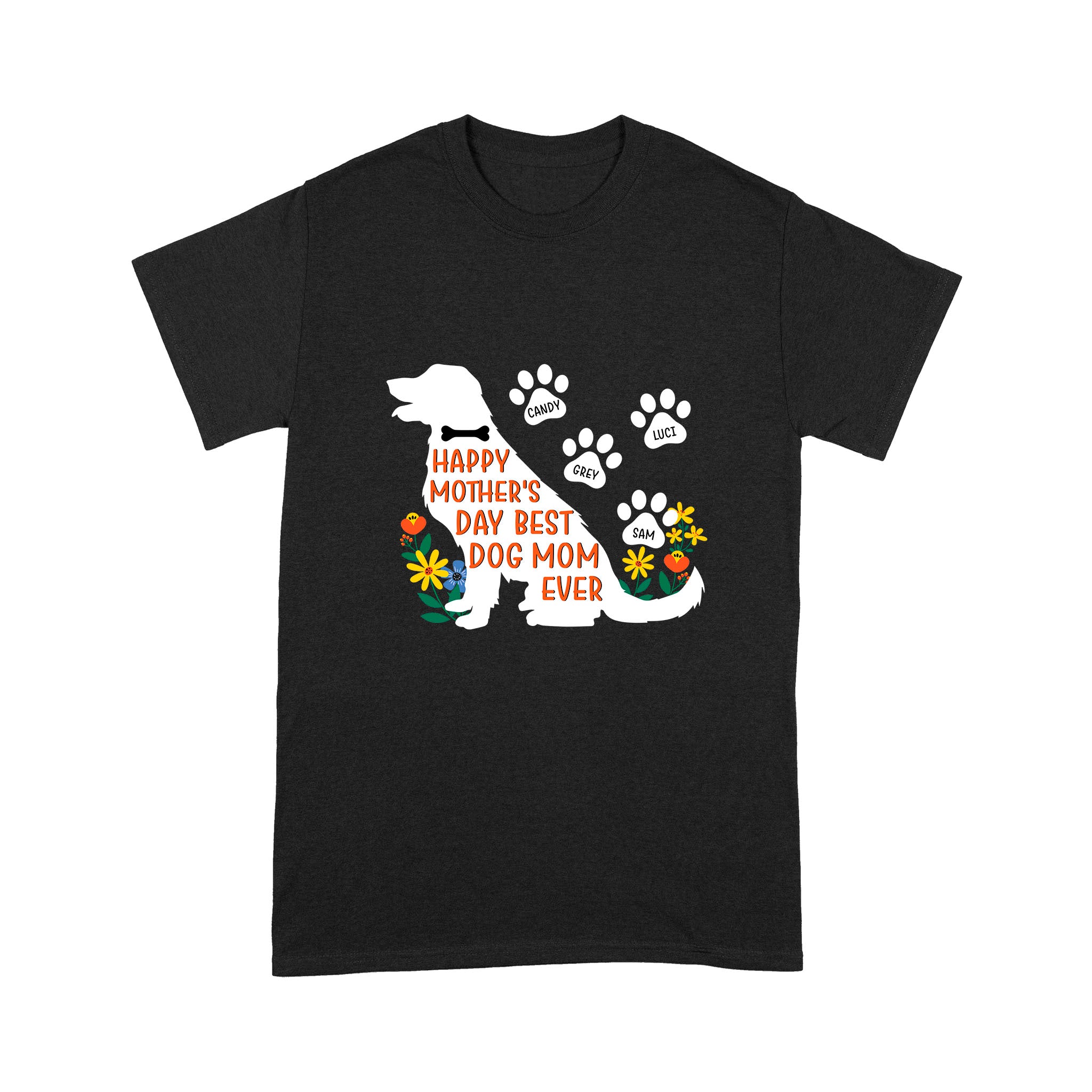 Happy Mother’S Day To The Best Dog Mom Shirt| Custom Dog Mom Gift, Dog Lover Shirt For Women, Her| Jtsd258