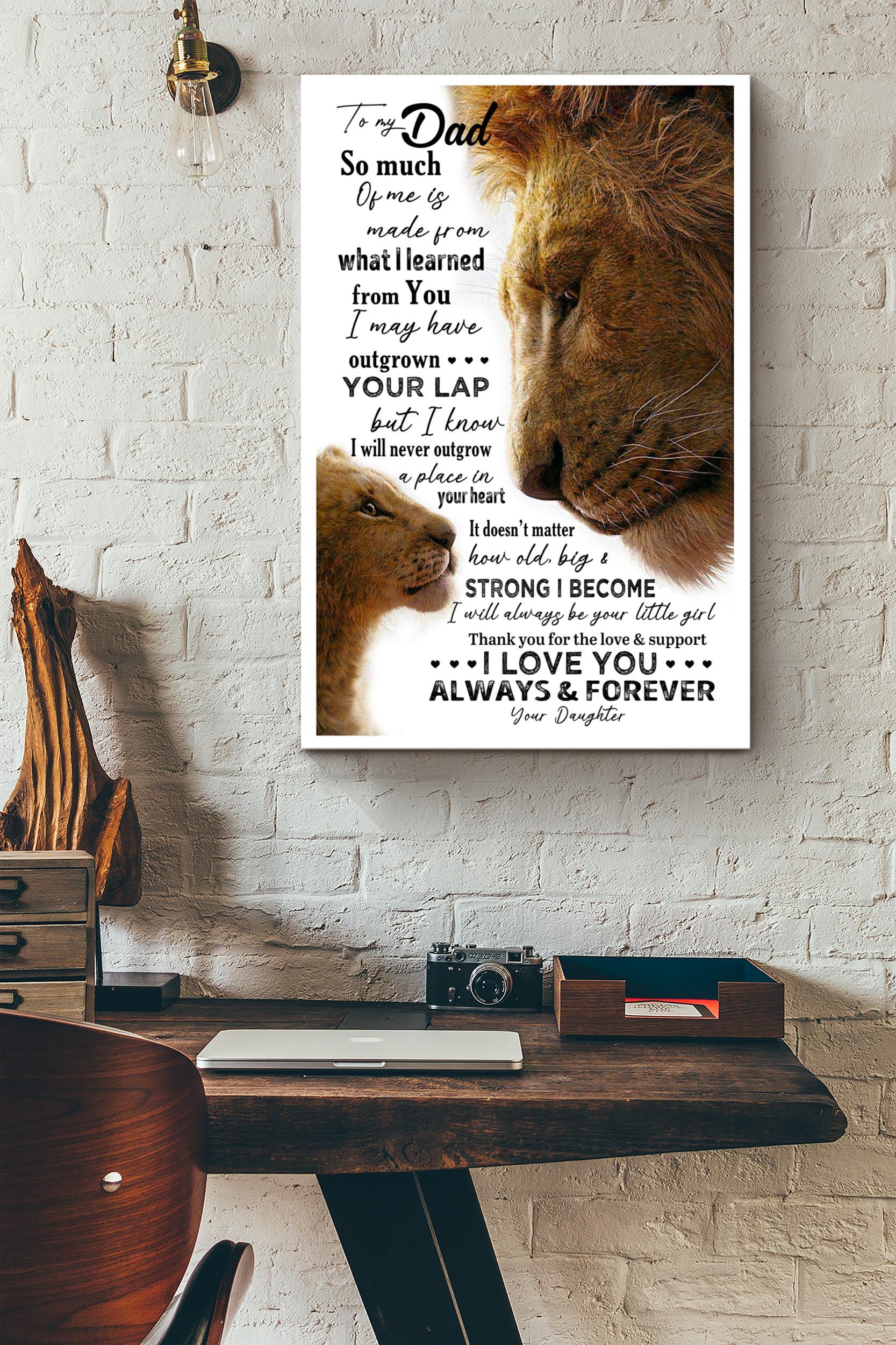 To My Dad From Daughter Lions I Love You Always And Forever (Unframed) Poster