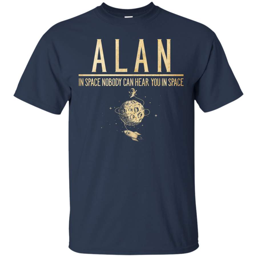 AGR ALAN In Space Nobody Can Hear You In Space – Parody T-Shirt