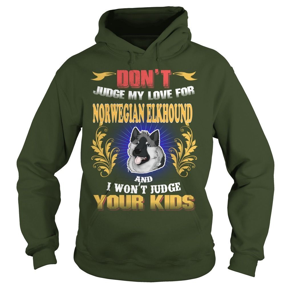 Norwegian Elkhound Don T Judge My Love Norwegian Elkhound Shirt