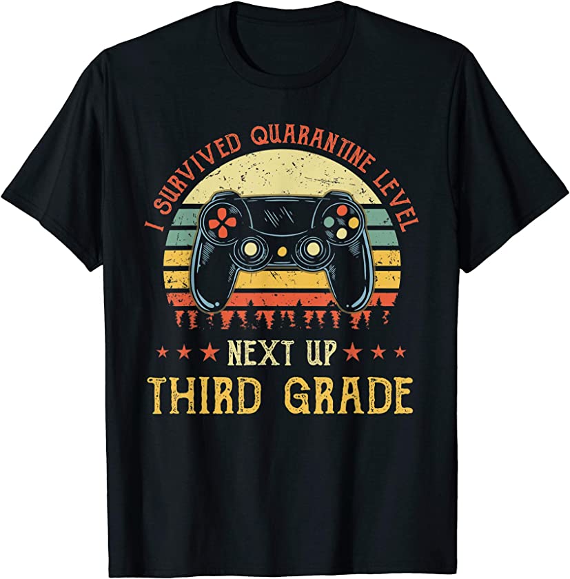 Vintage I Survived Quarantine Level Next Up 3rd Third Grade T-Shirt