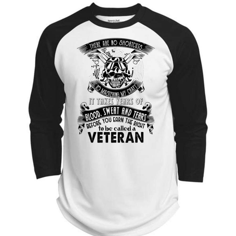 You Earn The Right To Be Called A Veteran T Shirt, Blood Sweat And Tears T Shirt  (Polyester Game Baseball Jersey)