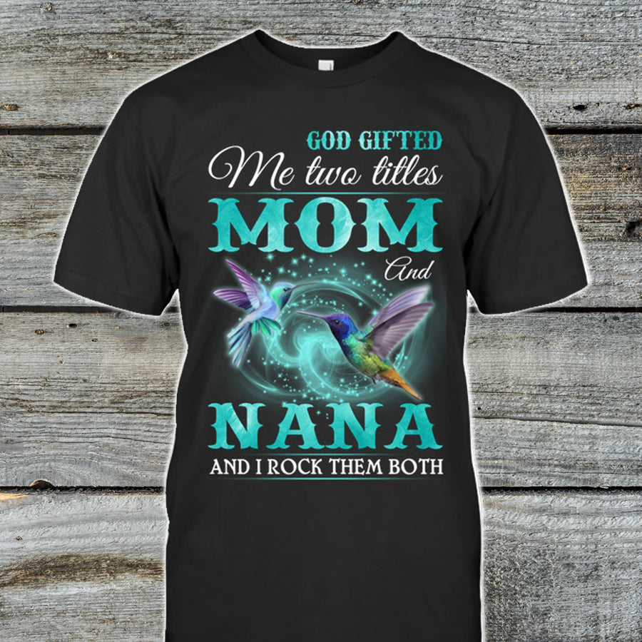 God Gifted Me Two Tittles, Mom And Grandma, Grandma Shirt, Happy Mother’S Day