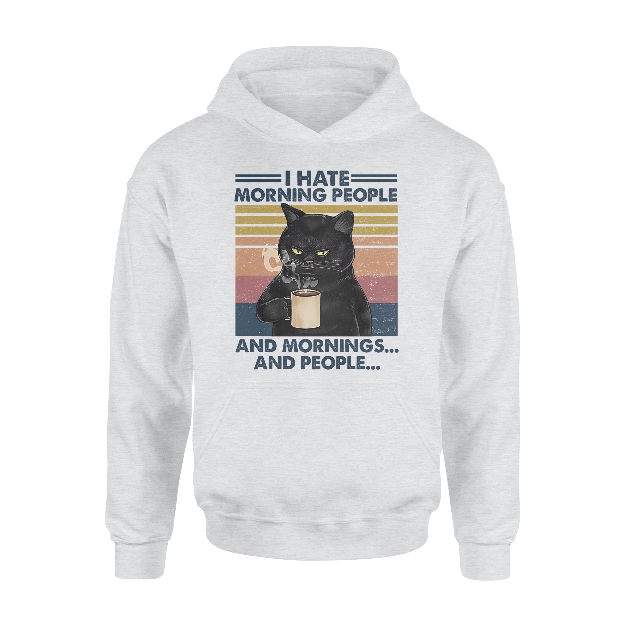 Black Cat I Hate Morning People And Mornings And People – Premium Hoodie