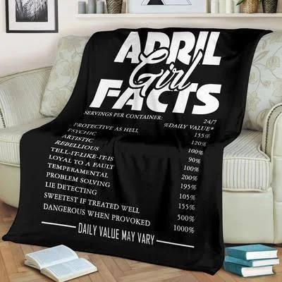 An April Girl Facts Fleece Blanket Home Decor Bedding Couch Sofa Soft And Comfy Cozy Gift For Friend Family Birthday Gift