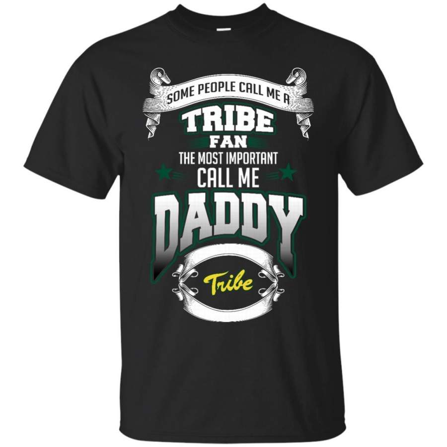 AGR Father s Day William & Mary Tribe T shirts Call Me Tribe Fan Call Me Daddy Hoodies Sweatshirts