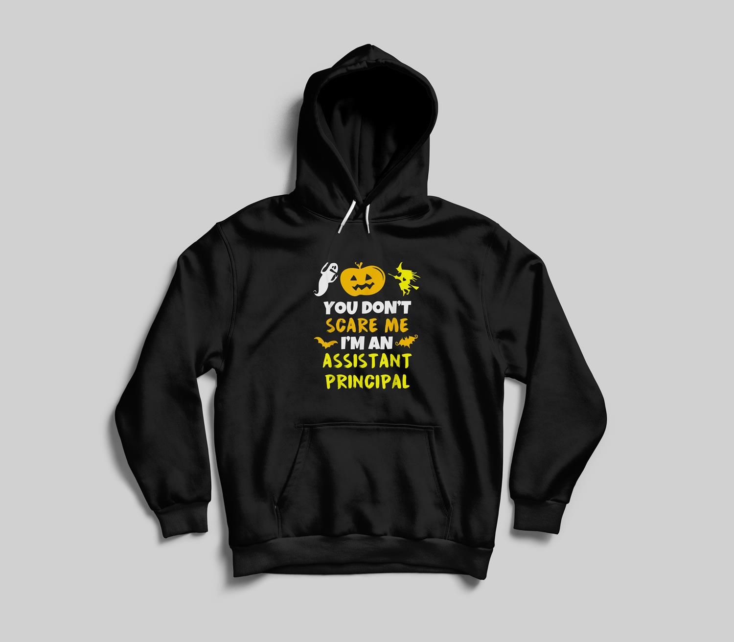 You Don’T Scare Me I’M Assistant Principal Halloween Youth Hoodie/T-Shirt