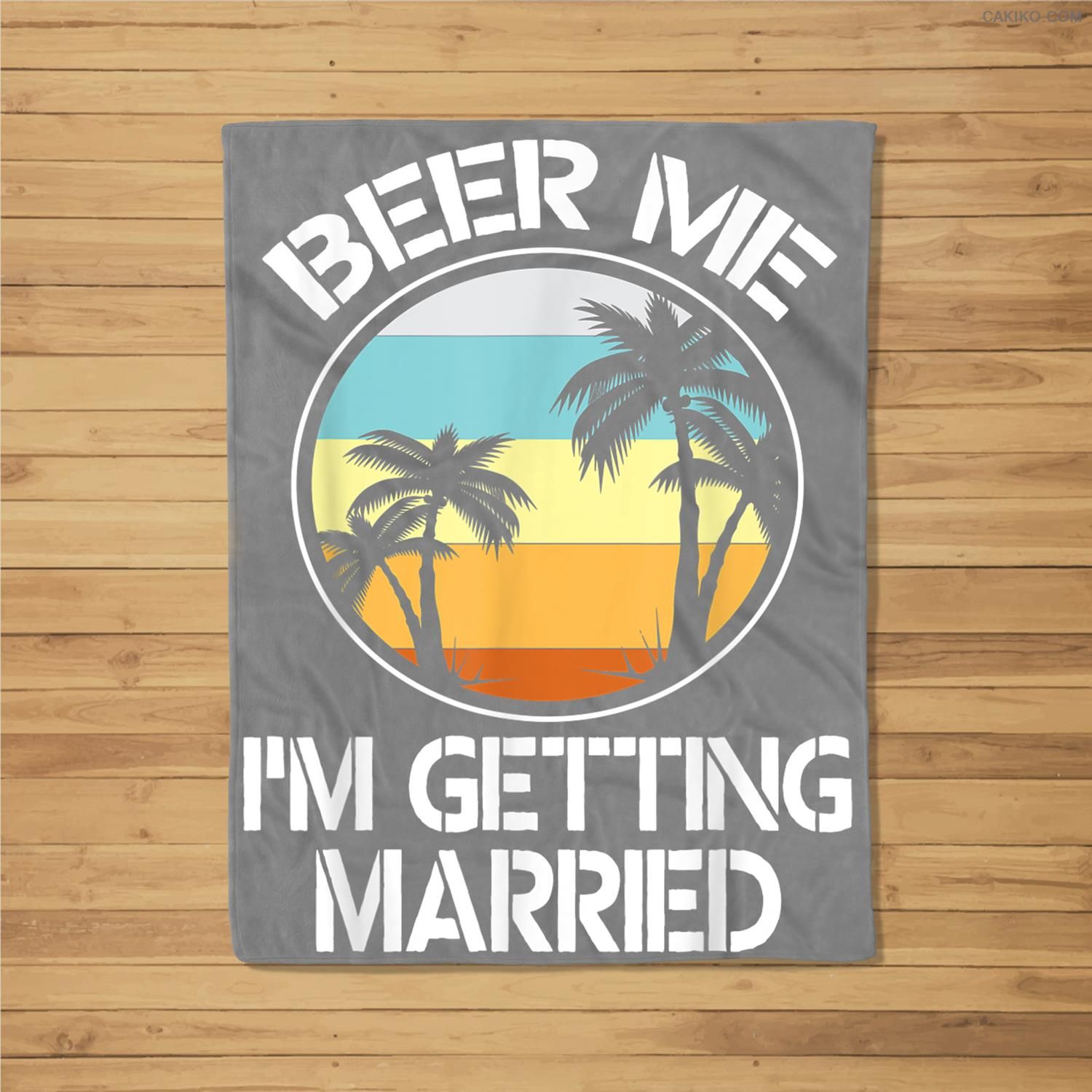 Vintage Beer Me I’M Getting Married Wedding Day Husband Wife Fleece Blanket