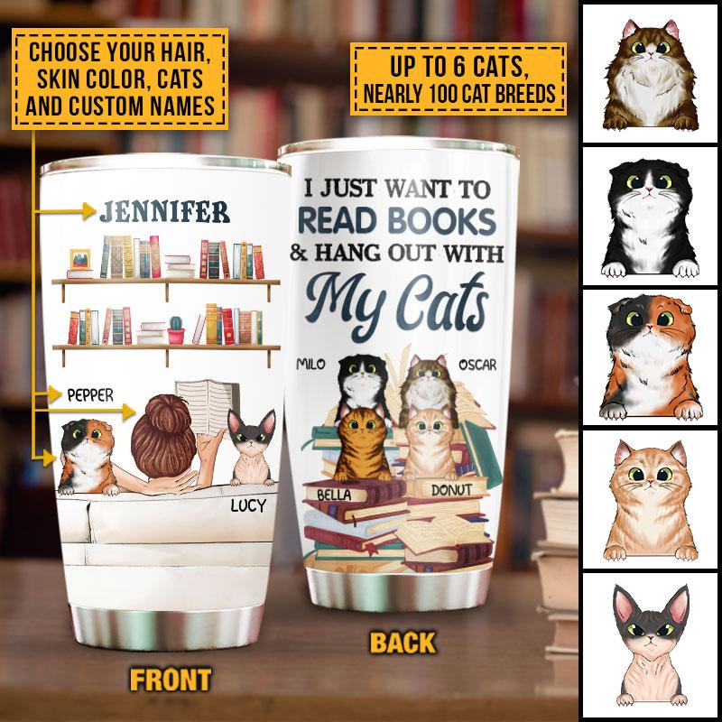 Reading Books Kitten Cat Lady I Just Want To Custom Tumbler