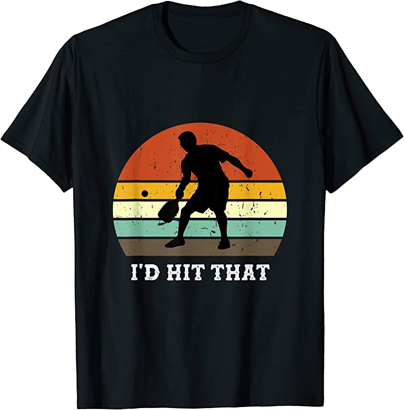 Vintage Pickleball Player Funny I’d Hit That Retro T-Shirt