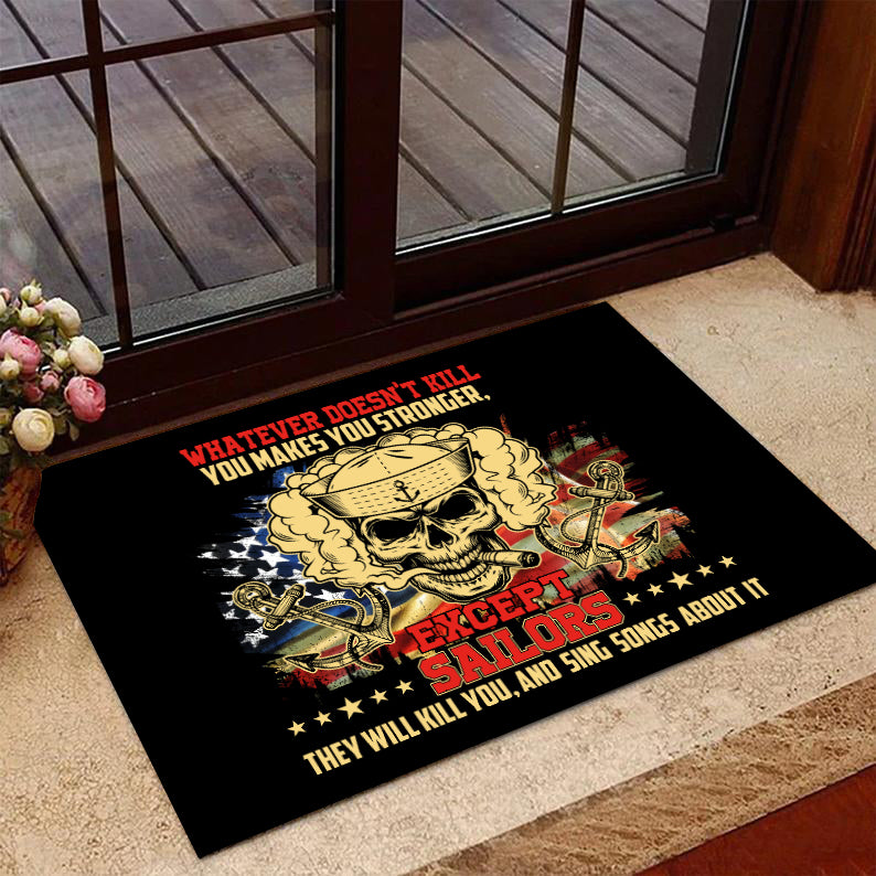 Veteran Doormat, Welcome Rug, Except Sailors They Will Kill You And Sing Songs About It Door Mats