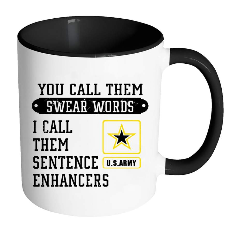 You Call Them Swear Words I Call Them Sentence Enhancers US Army (w) – Full-Wrap Coffee Colors Accent Mug