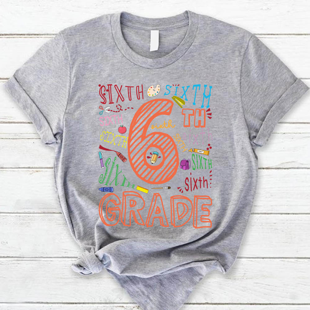 Sixth Grade Colorful Sketch T-Shirt For Teacher Ph99 Nh00