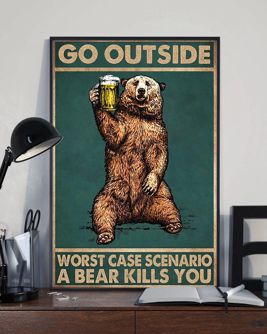 Bear Drinking Beer Retro Poster Canvas – Go Outside Worst Case Scenario A Bear Kill You Vintage Home Decor Wall Art Evg80783