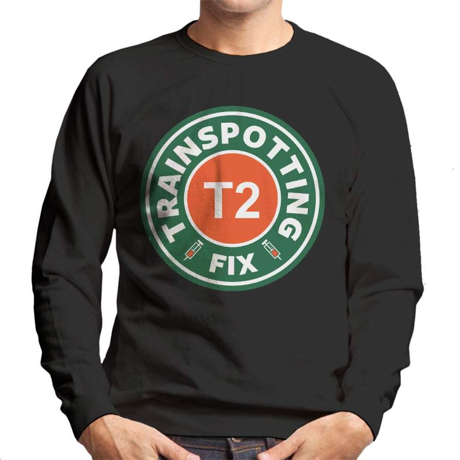 Trainspotting T2 Starbucks Fix Men’s Sweatshirt