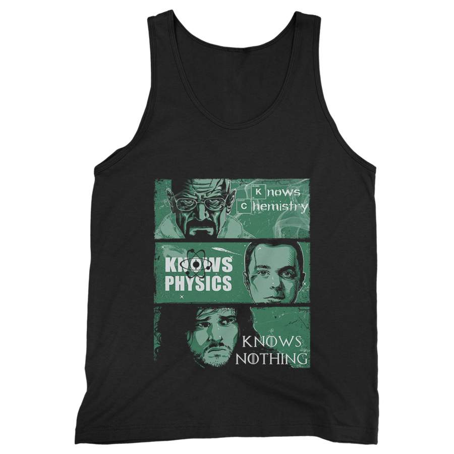 Game Of Thrones Big Bang Theory Vs Breaking Bad Knows Vs Chemistry Physics Nothing Man’s Tank Top