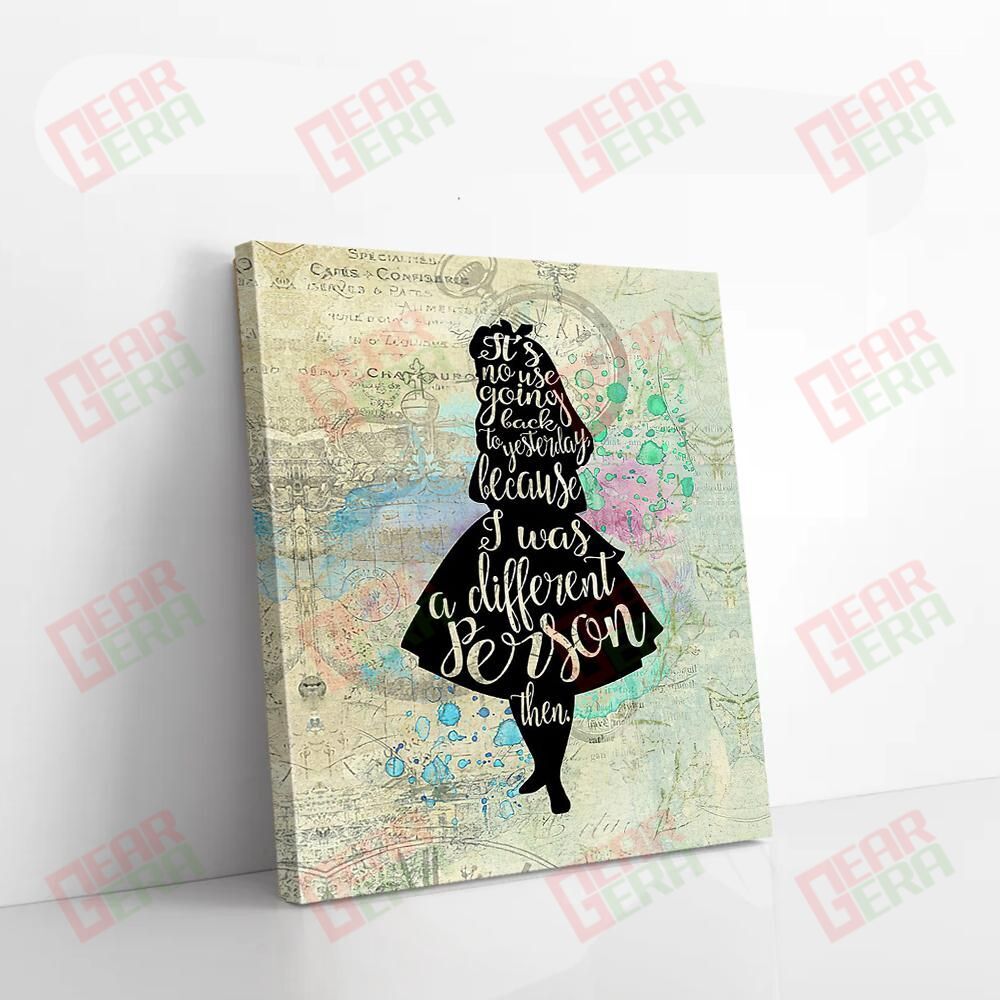 Canvas Wall Art I Was Different Person Then Alice Vintage Canvas Appealing Wall Art Home Decoration