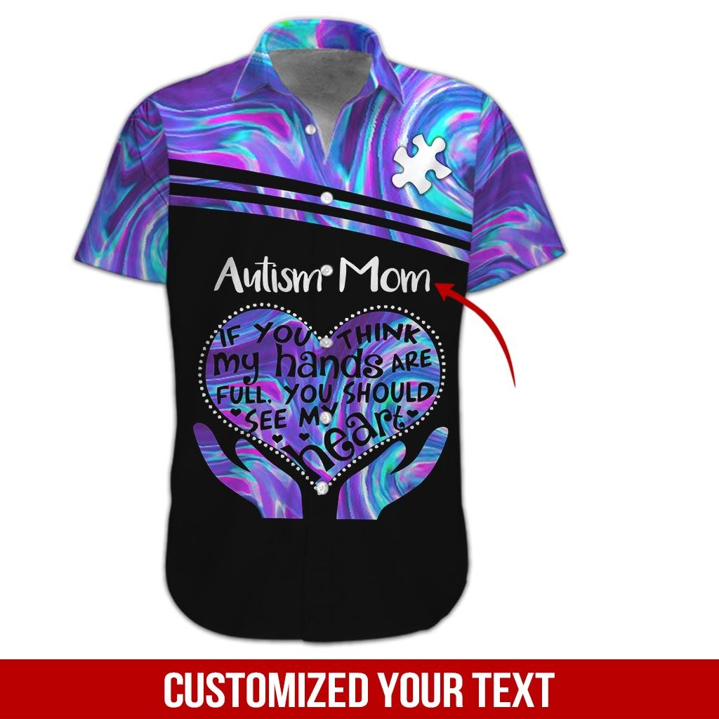 Autism Awareness Shirt – Autism Symptoms Of An Autism Mom Custom Hawaiian Shirt Summer Hawaiian For Men, Women, Couple