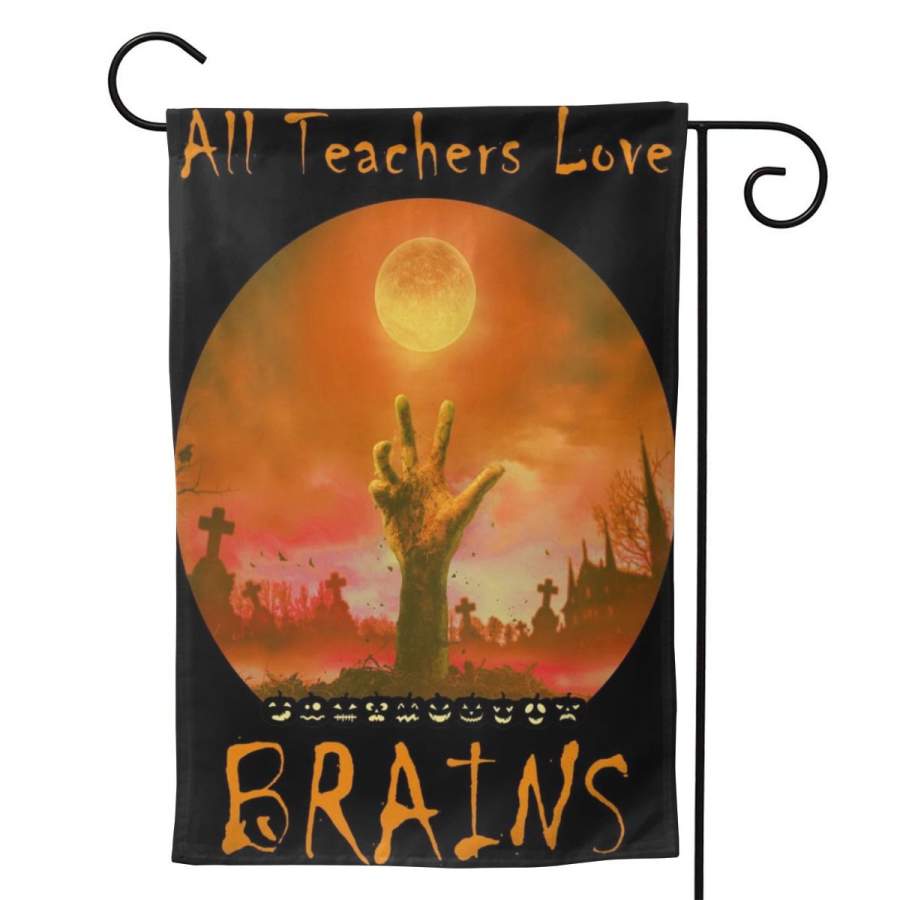 2 Pcs Garden Flag All Teachers Love Brains Zombie Poster 12.5″x18″ -Mothers Day, Birthday Gifts for Mom, Dad, Wife, Husband, Daughters, Grandma, Friends