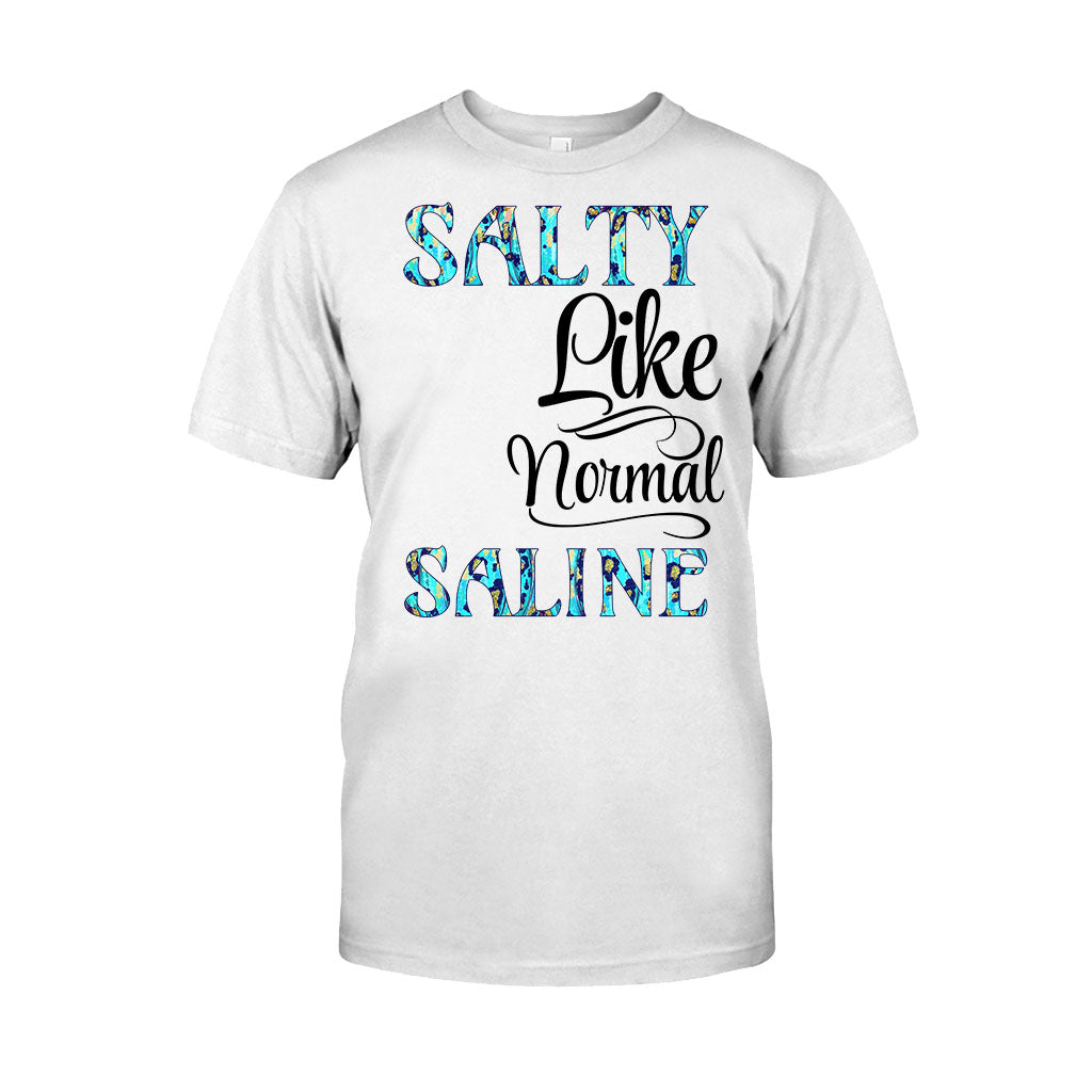 Salty Saline – Nurse Personalized T-Shirt And Hoodie