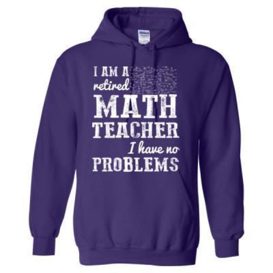 AGR I Am A Retired Math Teacher Have No Problems – Heavy Blend™ Hooded Sweatshirt